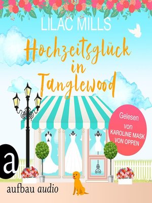 cover image of Hochzeitsglück in Tanglewood--Tanglewood und Liebesglück, Band 3